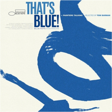 Blue Note's Sidetracks: That's Blue! + Painters Talking Gelimiteerd Kleur Vinyl 2 LP