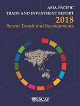 Asia-Pacific trade and investment report 2018