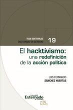 El hacktivismo una redefinición de la acción política