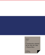 Constitución colonial de las islas de Cuba y Puerto Rico