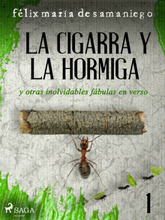 I: La cigarra y la hormiga y otras inolvidables fábulas en verso