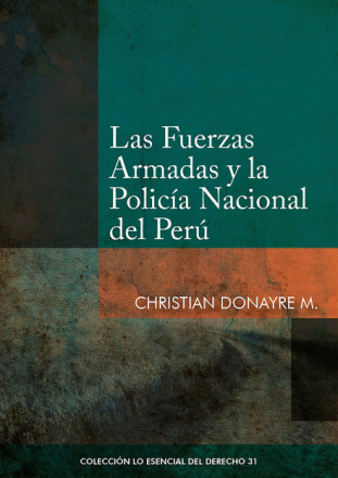 Las Fuerzas Armadas y la Policía Nacional del Perú