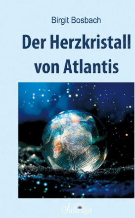 Der Herzkristall von Atlantis