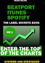 Beatport Itunes Spotify - The Label Secrets Book Enter The Top of The Charts