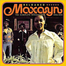 Maxayn : Reloaded: The Complete Recordings 1972-1974 CD Box Set 3 discs (2017)