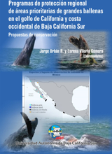 Programas de Protección Regional de Áreas Prioritarias de grandes ballenas en el golfo de California y costa occidental de Baja California Sur
