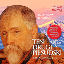 Ten drugi Piłsudski. Biografia Bronisława Piłsudskiego