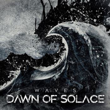 Dawn Of Solace: Waves 2020