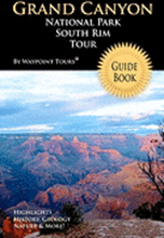 Grand Canyon National Park South Rim Tour Guide Book: Your personal tour guide for Grand Canyon travel adventure!