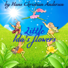 Little Ida's Flowers: Andersen Fairy tale
