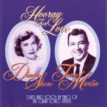 Shore Dinah & Tony Martin: Hooray For Love