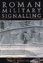 Roman Military Signalling