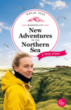 Wanderlust: New Adventures in the Northern Sea