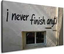 Premium Canvastavla - I never finish anyt... - Banksy (Street-art)