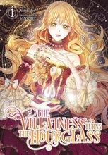 The Villainess Turns the Hourglass , Vol. 1