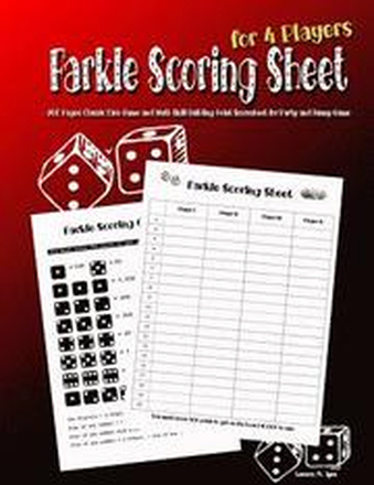 Farkle Scoring Sheet for 4 Players: 200 Pages Classic Dice Game and Math Skill Building Point Scoresheet for Party and Funny Game