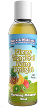 Fizzy Tropical Wine Delight Warming Massage 150ml Massageolja