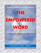 There's A Miracle In Your Mouth: The Empowered Word