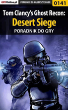 Tom Clancy's Ghost Recon: Desert Siege - poradnik do gry