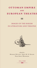 Ottoman Empire and European Theatre Vol. III
