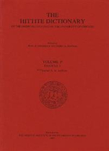 Hittite Dictionary of the Oriental Institute of the University of Chicago Volume P, fascicle 3 (pattar to putkiya-)