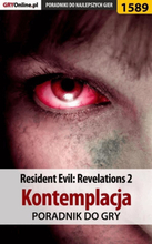 Resident Evil: Revelations 2 - Kontemplacja - poradnik do gry