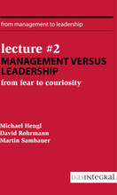 Lecture #2 - Management versus Leadership