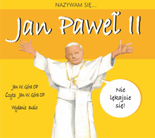 Nazywam się... Jan Paweł II