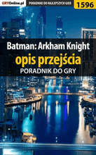 Batman: Arkham Knight - opis przejścia