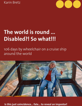 The world is round ... Disabled?! So what!!!