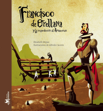 Francisco de Orellana y la expedición al Amazonas