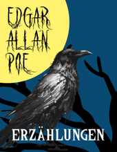Edgar Alan Poe: Erzählungen (Das verräterische Herz, Der Untergang des Hauses Usher, Die Grube und das Pendel, Die Maske des Roten Todes, Der Doppe...