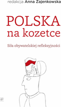 Polska na kozetce. Siła obywatelskiej refleksyjności