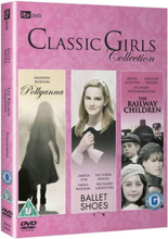 Classic Girls Collection: Pollyanna / Railway Children / Ballet Shoes