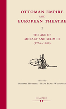 Ottoman Empire and European Theatre Vol. I