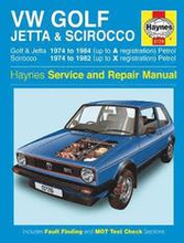VW Golf, Jetta & Scirocco Mk 1 Petrol 1.5, 1.6 & 1.8 (74 - 84) Haynes Repair Manual