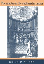 The Sanctus in the Eucharistic Prayer