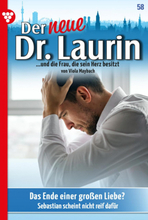 Der neue Dr. Laurin 58 – Arztroman