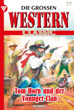 Die großen Western Classic 77 – Western