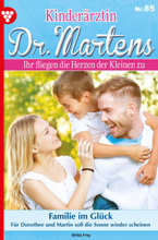 Kinderärztin Dr. Martens 85 – Arztroman