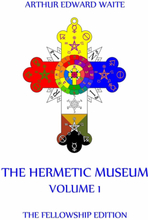 The Hermetic Museum, Volume 1