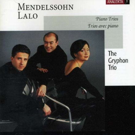 Gryphon Trio: Mendelssohn/Lalo - Piano Trios
