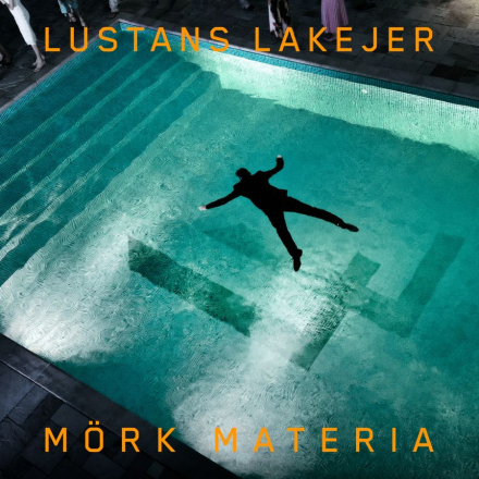Lustans Lakejer: Mörk materia (Picturedisc)