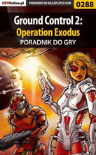 Ground Control 2: Operation Exodus - poradnik do gry