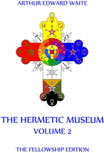 The Hermetic Museum, Volume 2