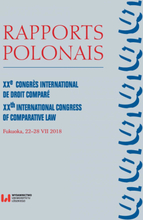 Rapports Polonais. XXe Congrès International de Droit Comparé. XXth International Congress of Comparative Law. Fukuoka, 22–28 VII 2018