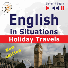 English in Situations. Holiday Travels – New Edition