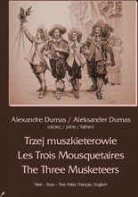 Trzej muszkieterowie. Les Trois Mousquetaires. The Three Musketeers