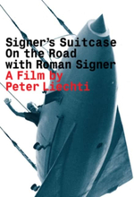 (99)Signer's Suitcase - On the Road With Roman Signer