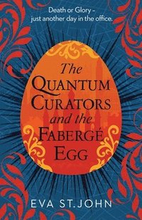 The Quantum Curators and the Faberge Egg